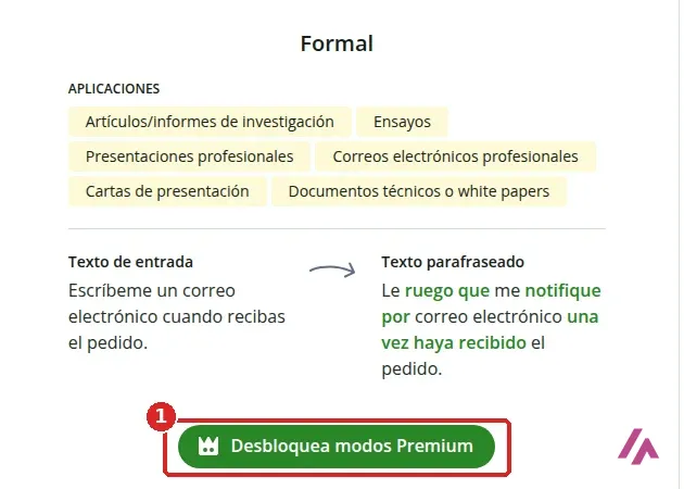 Panel del modo Formal de QuillBot con sus usos, un ejemplo de frase reescrita y el botón Desbloquea modos Premium recuadrado
