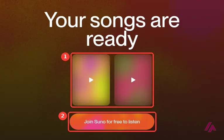 Pantalla de Suno con el mensaje Your songs are ready, dos tarjetas con botón de reproducir y el botón Join Suno for free to listen, recuadrados